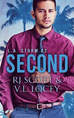 Rj Scott, V L Locey, V. L. Locey, RJ Scott, V.L. Locey - Second, Häftad