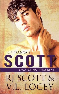 Rj Scott, V L Locey, V. L. Locey, RJ Scott, V.L. Locey - Scott (en français), Häftad