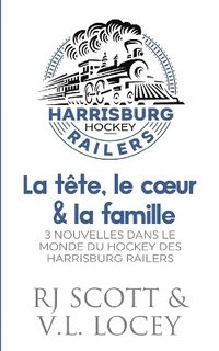 bokomslag tête, le coeur & la famille