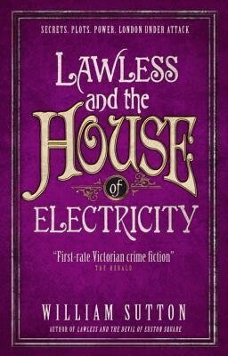 William Sutton - Lawless and the House of Electricity, Häftad