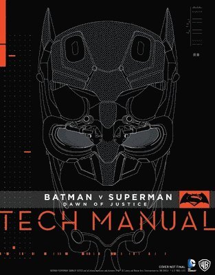 bokomslag Batman V Superman: Dawn of Justice Tech Manual