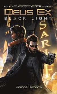 bokomslag Deus Ex: Black Light (Deus Ex: Mankind Divided prequel)