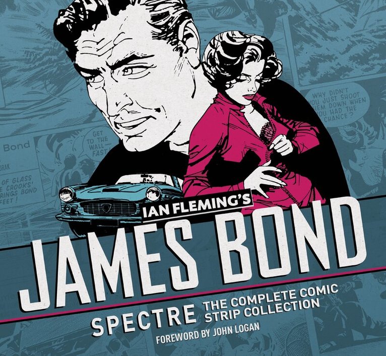 Ian Fleming - James Bond: Spectre: The Complete Comic Strip Collection, Inbunden