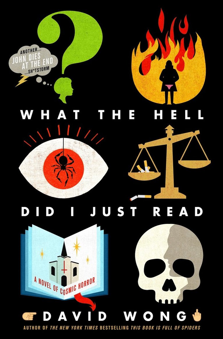 David Wong - What the Hell Did I Just Read, Häftad