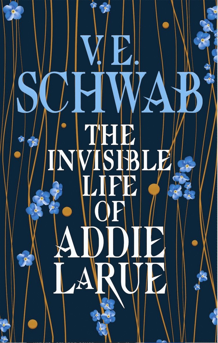 V. E. Schwab - Invisible Life of Addie LaRue, Inbunden