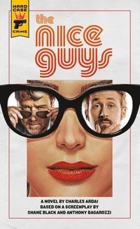 bokomslag The Nice Guys: The Official Movie Novelization