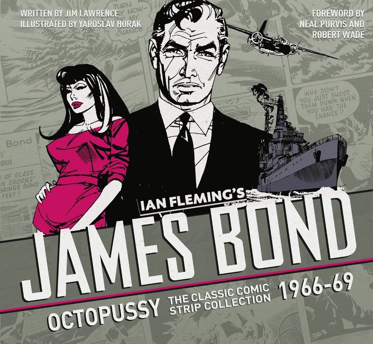 Complete James Bond: The Hildebrand Rarity - The Classic Comic Strip Collection 1966-69 1