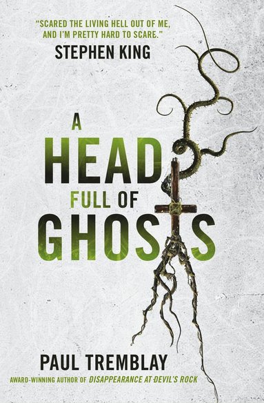 Paul Tremblay - Head Full of Ghosts, Häftad