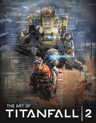 Andy McVittie - Art of Titanfall 2, Inbunden