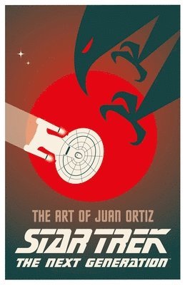Star Trek The Next Generation: The Art of Juan Ortiz 1
