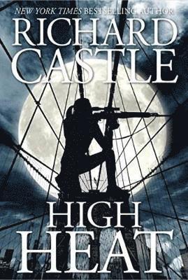 Richard Castle - High Heat, Häftad