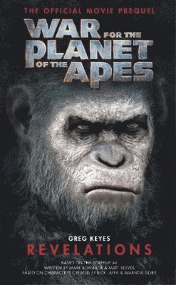 bokomslag War for the Planet of the Apes: Revelations