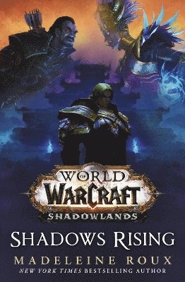 World of Warcraft: Shadows Rising 1