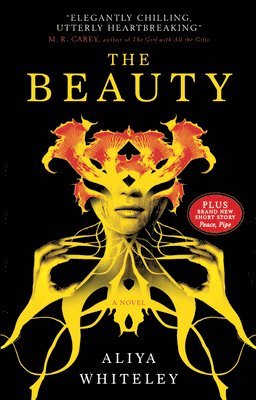 Aliya Whiteley - The Beauty, Häftad
