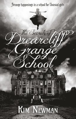 bokomslag The Secrets of Drearcliff Grange School