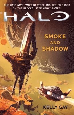 Kelly Gay - Halo: Smoke and Shadow, Häftad