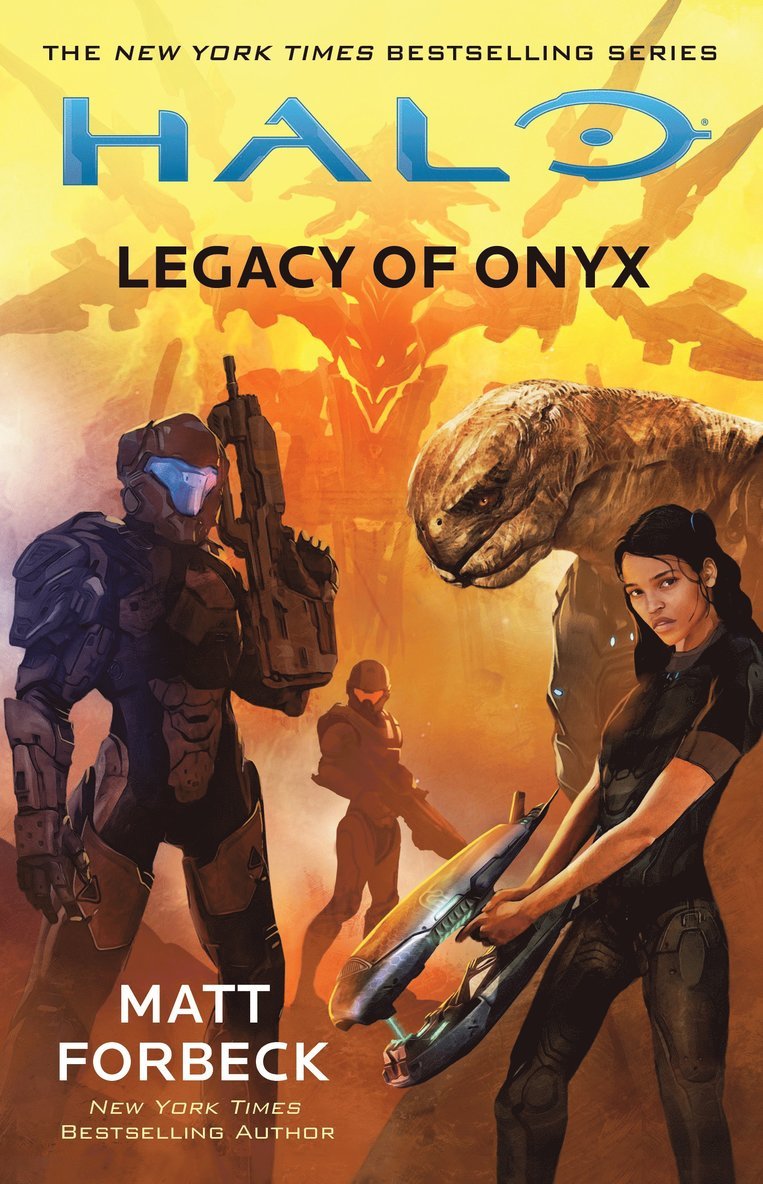 Matt Forbeck - Halo: Legacy of Onyx, Häftad