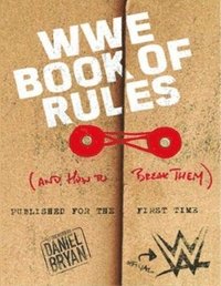 bokomslag WWE Book Of Rules (And How To Make Them)