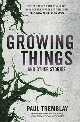 Growing Things and Other Stories 1
