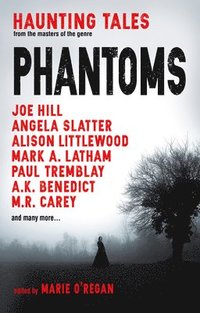 bokomslag Phantoms: Haunting Tales from Masters of the Genre