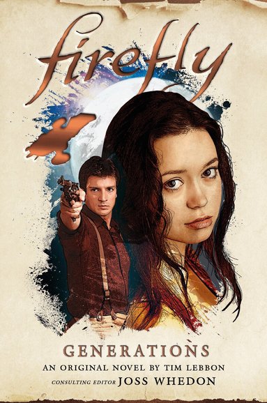 Tim Lebbon - Firefly: Generations, Inbunden