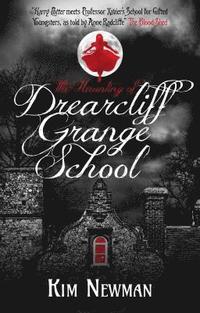 bokomslag The Haunting of Drearcliff Grange School