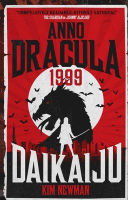 Anno Dracula 1999: Daikaiju 1