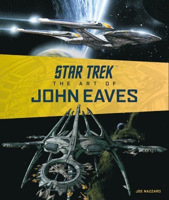 Star Trek: The Art of John Eaves 1