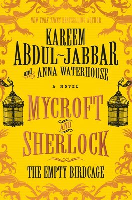 Kareem Abdul-Jabbar - Mycroft and Sherlock: The Empty Birdcage, Häftad