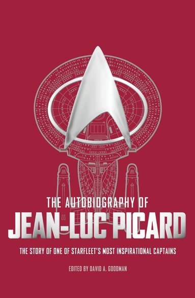 David A. Goodman - Autobiography of Jean-Luc Picard, Häftad