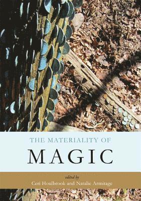 The Materiality of Magic 1
