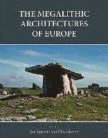 bokomslag The Megalithic Architectures of Europe