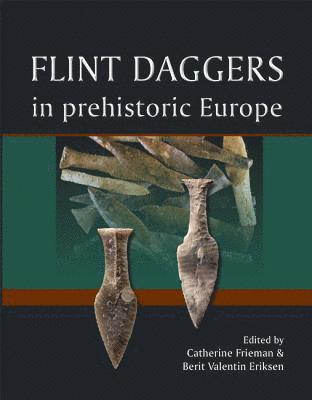 Flint Daggers in Prehistoric Europe 1