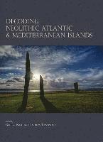 bokomslag Decoding Neolithic Atlantic and Mediterranean Island Ritual