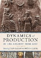bokomslag Dynamics of Production in the Ancient Near East