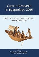 bokomslag Current Research in Egyptology 16 (2015)