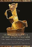 bokomslag Transformation in Anglo-Saxon Culture