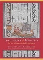 bokomslag Insularity and Identity in the Roman Mediterranean
