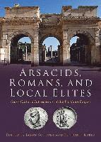 bokomslag Arsacids, Romans and Local Elites