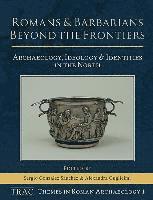 bokomslag Romans and Barbarians Beyond the Frontiers