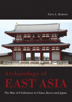 Archaeology of East Asia 1