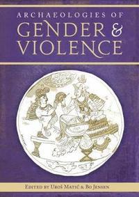 bokomslag Archaeologies of Gender and Violence