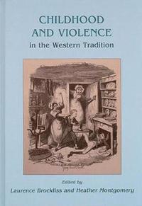 bokomslag Childhood and Violence in the Western Tradition