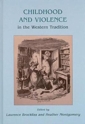 Childhood and Violence in the Western Tradition 1