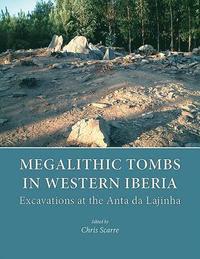 bokomslag Megalithic Tombs in Western Iberia