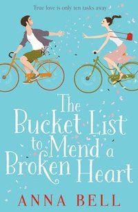 bokomslag The Bucket List to Mend a Broken Heart