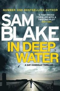 bokomslag In deep water - the exciting new thriller from the #1 bestselling author