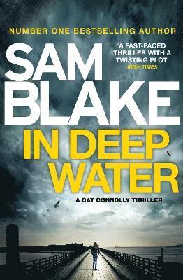 Sam Blake - In Deep Water, Häftad
