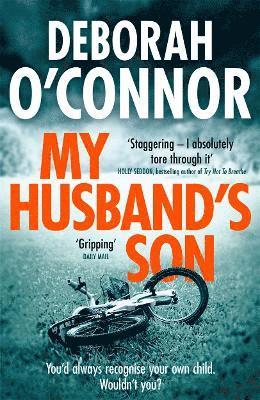 Deborah O'Connor - My Husband's Son, Häftad