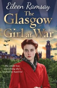 bokomslag The Glasgow Girl at War